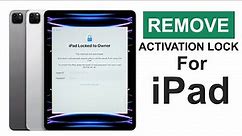 Remove Activation Lock for iPad | Unlock iPad Locked To Owner | Works for All Models iPad