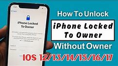 How To Bypass iPhone Locked To Owner All iOS Supported |Bypass ICloud activation lock 2024 | 100%