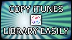 How to Transfer Your iTunes Library to a New Computer [PC TUTORIAL]