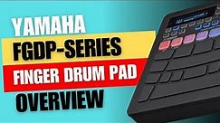 Yamaha FGDP-50 & FGDP-30 Finger Drum Pad Kit Overview
