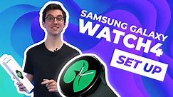 How to Set Up Samsung Galaxy Watch 4