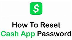 How To Reset Cash App Password | Change Cash App PIN Number (2022)