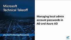 Managing local admin account passwords in AD and Azure AD