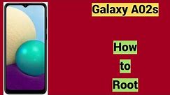 How to Root Samsung Galaxy A02s