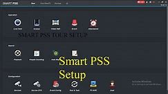 Smart PSS Configuration || How to add Device || How to Setup TOUR option in Smart PSS
