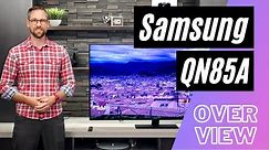 Samsung QN85A Series 4k Neo QLED Overview