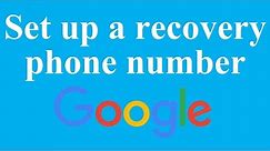 Set up a recovery phone number