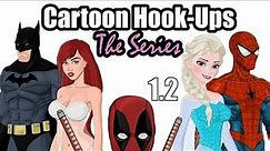 Cartoon Hook-Ups: The Series - Episode 2
