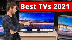 Best TVs 2021 - Our Picks and Recommendations