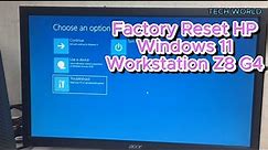 How to factory reset hp workstation windows 11 | Factory Reset Workstation Z8 G4 Windows 11