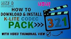 K-Lite Codec Pack Installation and Best Settings Configuration