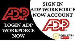 How to Login ADP Workforce? ADP Workforce Login | Workforce Login Now