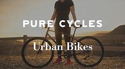 Pure Cycles Urban Commuter Bikes