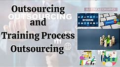 Outsourcing kya hai | Training process outsourcing in hrm | outsourcing training