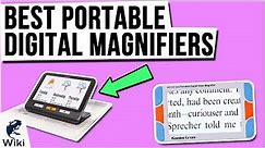 8 Best Portable Digital Magnifiers 2021