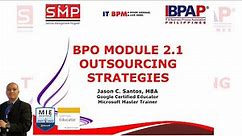 Fundamentals of BPO 1 - Lecture 5, Strategies in Outsourcing