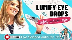 Lumify Eye Drops | Eye Drops That Safely Whiten Eyes