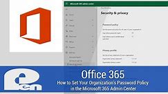 How to Set Your Organization's Password Policy in the Microsoft 365 Admin Center - Office 365