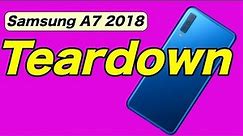 Samsung A7 2018 Full Disassembly