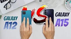 Comparison Samsung Galaxy A12 VS Samsung Galaxy A15 - Battle Phone