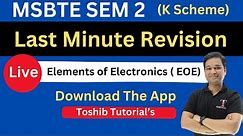 LIVE | Elements of Electronics 2nd semester | EOE Electrical Engineering K Scheme | Toshib Tutorials
