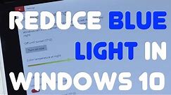 How to Automtically Reduce Blue Light in Windows 10