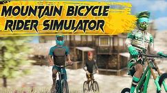 Mountain Bicycle Rider Simulator | GamePlay PC