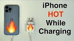 iPhone Getting Hot While Charging? Explained!