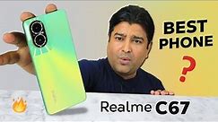 Realme C67 ka Real and Clear Review 🔥 Should You Buy This Phone?