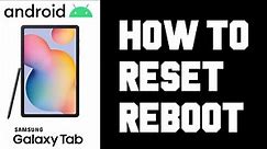 Samsung Tablet How To Restart Reset - Samsung Tablet How To Reboot Instructions, Guide, Tutorial