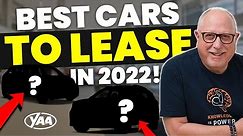 The Top 10 Cars You Can Lease RIGHT NOW in 2022