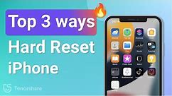 Top 3 Ways to Hard Reset iPhone (iOS 16 & iOS 17)