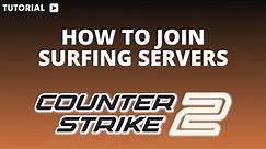How to join surf servers in CS GO 2