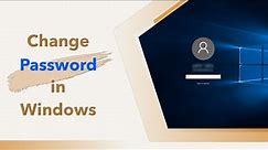 How to Change Your Windows Password in 3 Easy Steps