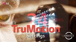 TruMotion Settings Guide | LG WebOS TV | WebOS 22, 23, 24
