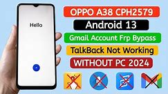OPPO A38 (CPH2579) Gmail Frp Bypass Android 13 | 100% Working Tool.