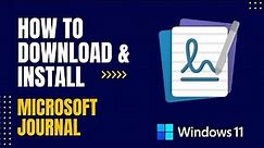 How to Download and Install Microsoft Journal For Windows