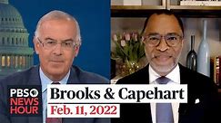 Brooks and Capehart on the Ukraine crisis, Republican divisions over Jan. 6