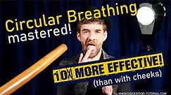 Circular Breathing mastered! (1/3) super effective & in-depth: The tongue push
