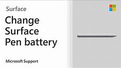 How to change the battery in a Surface Pen with single button on flat edge | Microsoft