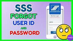 SSS Forgot User ID and Password : How to Recover SSS User ID and Change Password Online
