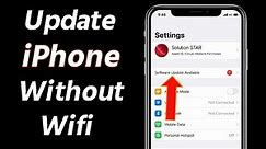 How to Update iPhone Without Wifi | Download and installed iPhone Update Without Wifi