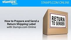 How to Prepare and Send a Return Shipping Label - Stamps com Online