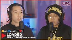 Shanti Dope feat. HELLMERRY performs “Loaded” on One Music Live