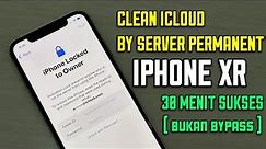 Clean icloud permanent iphone xr via server - Sukses dalam 30 menit