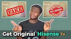 How To Identify An Original And A Fake Hisense Smart TV