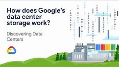 How does storage work across Google data centers?