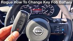 2021 -2023 Nissan Rogue How to Change the Remote Battery / key fob battery replacement 2024