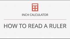 How to Read a Ruler