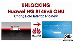 Huawei HG8145V5 Dual band Router Unlocking Change to New Interface